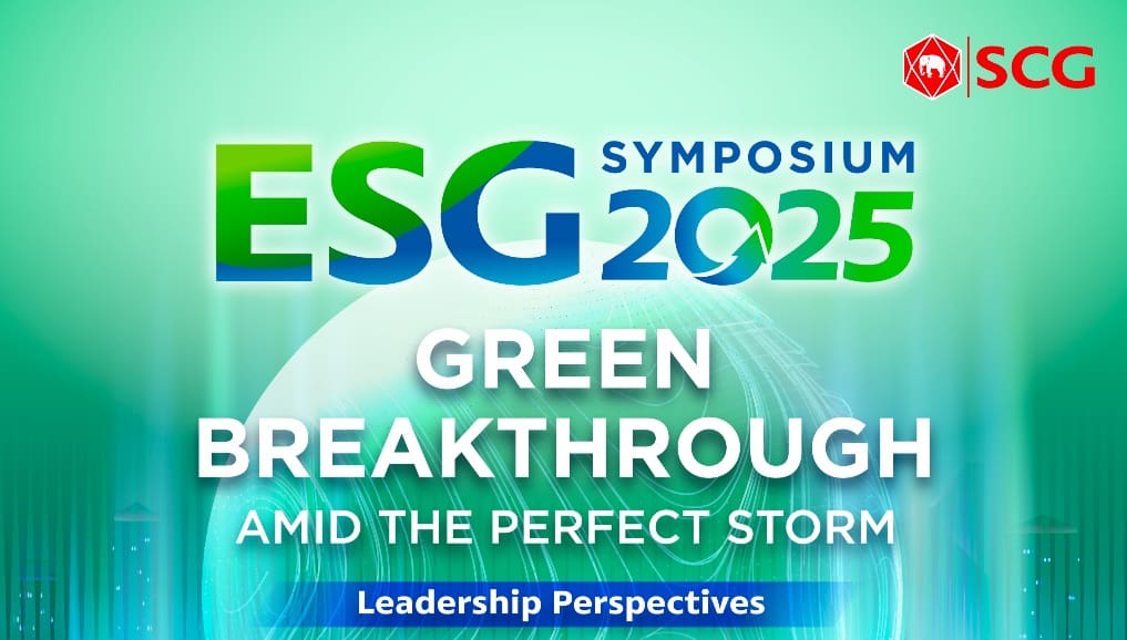เอสซีจี ชูเวที ESG Symposium 2025 ภายใต้แนวคิด “เร่งด้วยกรีน รอดด้วยกัน”หนุนอาเซียนเปลี่ยนผ่านอย่างเป็นธรรมและยั่งยืน พร้อมเสริมศักยภาพการแข่งขันทางธุรกิจในระยะยาว