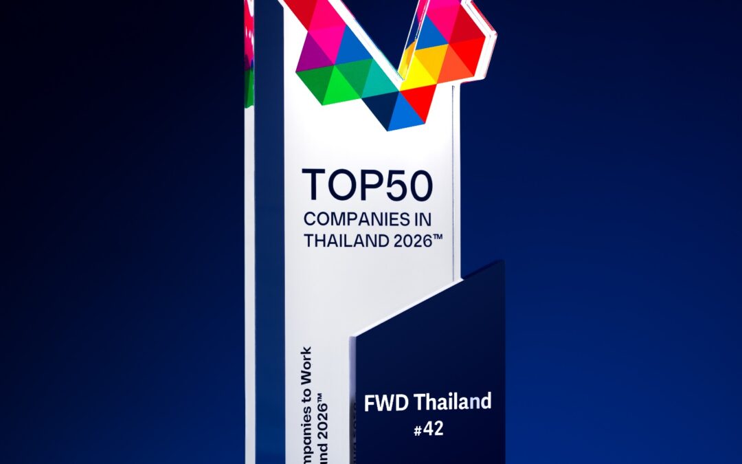 FWD ประกันชีวิต ติดอันดับ Top 50 Companies in Thailand 2026 ต่อเนื่องปีที่ 3ยืนยันความสำเร็จด้านการพัฒนาคนและวัฒนธรรมการทำงานที่ตอบโจทย์คนรุ่นใหม่