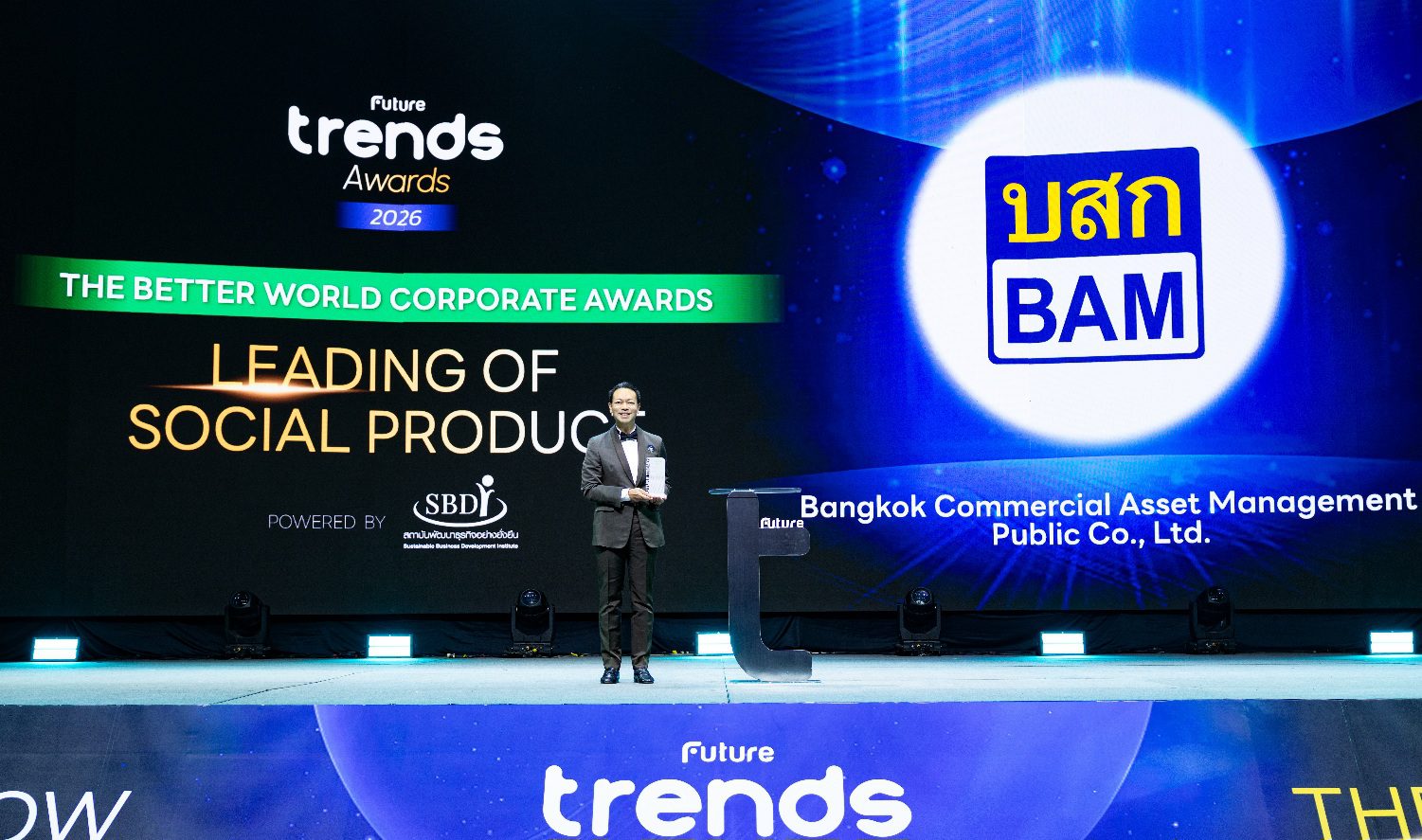 BAM คว้า 2 รางวัลเกียรติยศระดับสากล จากงาน Future Trends Awards 2026 “Leading of Social Product รางวัลองค์กรยอดเยี่ยมด้าน Social Product” และ “Leading of Governance รางวัลองค์กรยอดเยี่ยมด้าน Governance” ตอกย้ำธุรกิจที่สร้างผลกระทบเชิงบวกต่อสังคม พร้อมมาตรฐาน Governance ระดับสากล
