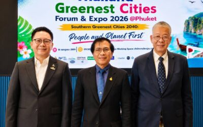 มหกรรม Thailand Greenest Cities Forum & Expo 2026@Phuket: วิสัยทัศน์กลไกการขับเคลื่อนยุทธศาสตร์การพัฒนาเมืองเขียว ศูนย์กลางการแพทย์ และเมืองสุขภาพของภาคใต้ ปี 2040 (พ.ศ.2583)