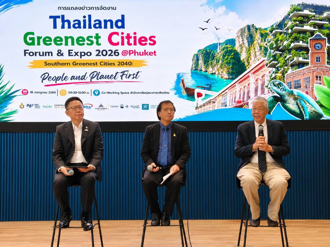 มหกรรม Thailand Greenest Cities Forum & Expo 2026@Phuket: วิสัยทัศน์กลไกการขับเคลื่อนยุทธศาสตร์การพัฒนาเมืองเขียว ศูนย์กลางการแพทย์ และเมืองสุขภาพของภาคใต้ ปี 2040 (พ.ศ.2583)
