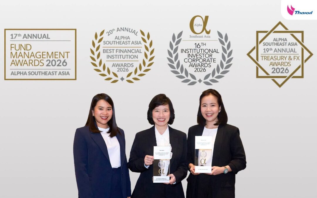ไทยออยล์คว้า 4 รางวัลระดับสากลจากนิตยสาร Alpha Southeast Asia ตอกย้ำความเป็นเลิศในการบริหารจัดการที่ยอดเยี่ยม