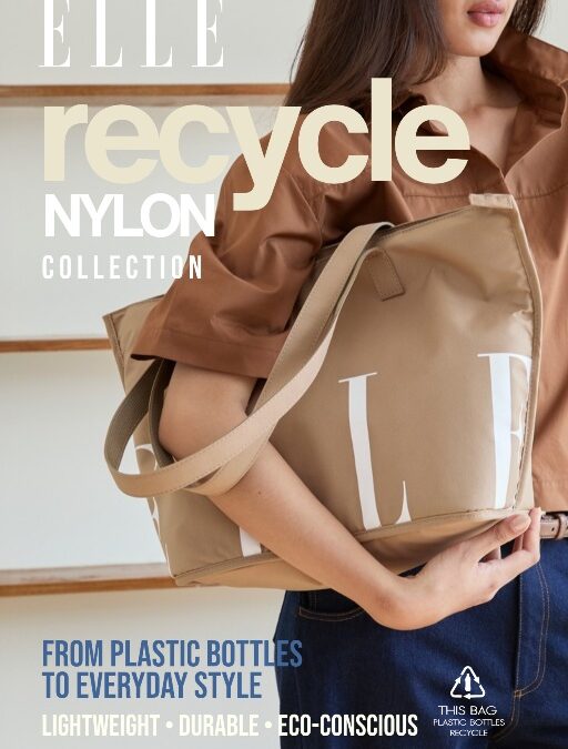 จากวัสดุรีไซเคิลสู่แฟชั่นอย่างมีสไตล์ “ELLE Recycle Nylon Collection” สะท้อนแนวคิดสวย ใส่ใจโลก