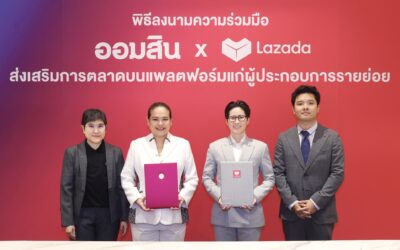 ออมสิน จับมือ Lazada หนุนผู้ประกอบการ เปลี่ยนผ่านสู่การตลาดยุคใหม่